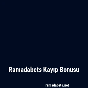 Ramadabets Kayıp Bonusu